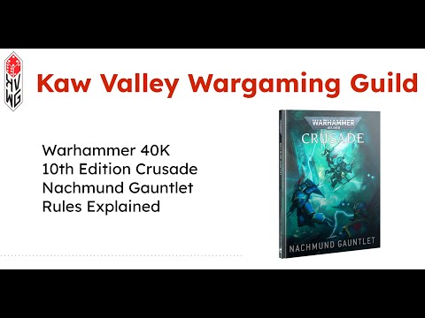 Warhammer 40K Crusade: Nachmund Gauntlet Rules Explained