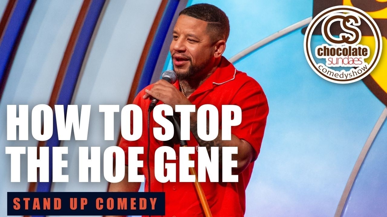 How to Stop the Hoe Gene - Comedian Terrence Delane - Chocolate Sundaes Stand Up Comedy