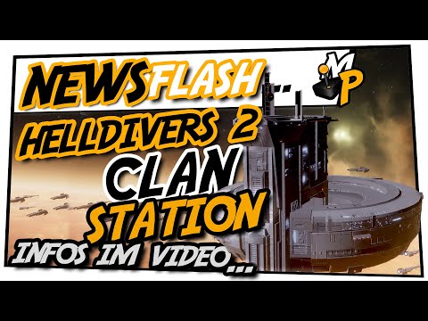 Helldivers 2 Neuigkeiten Clan Station | Helldivers 2 News deutsch