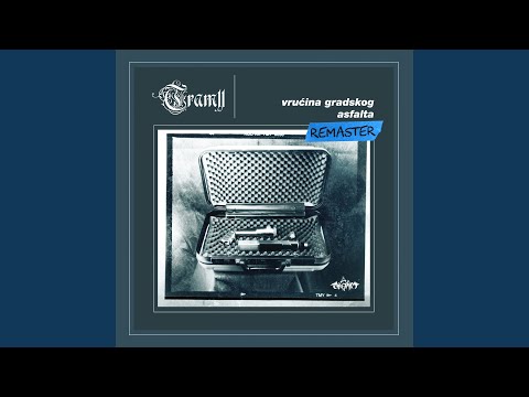 Vrućina Gradskog Asfalta (Remaster)