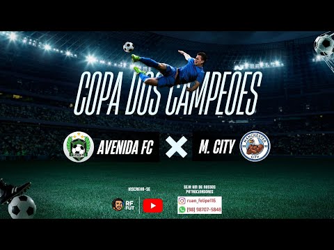 AVENIDA VS M. CITY l COPA DOS CAMPEÕES l 1ª RODADA l CAJAPIÓ-MA