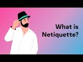 What is Netiquette?