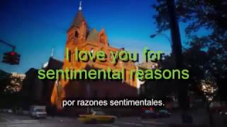 I love you for sentimental reasons - Traducción/ Subtitulada | Nat King Cole