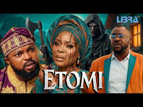 ETOMI Latest Yoruba Movie 2025 Odunlade Adekola, Kola Ajeyemi, Madam Saje, Adetutu Balogun,