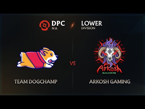 DogChamp vs Arkosh Game 1 - DPC NA League: Lower Division w/ GoDz & Lyrical