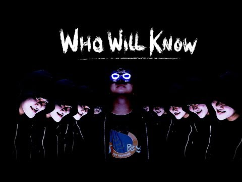 Who Will Know (Acapella) (Official Music Video)