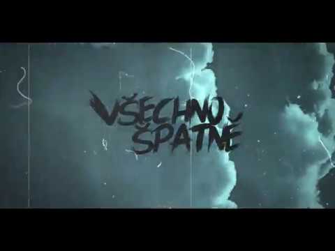 Všechno Špatně - VŠECHNO ŠPATNĚ - RUKU V RUCE (lyrics video)