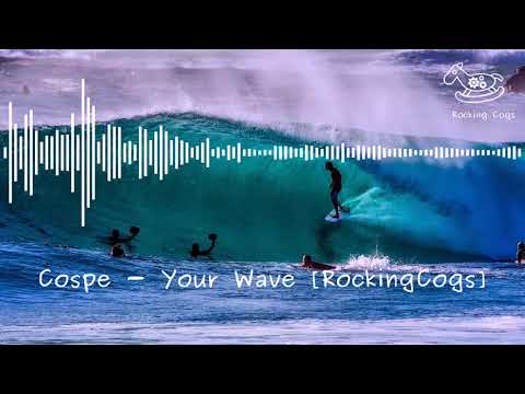 Cospe - Your Wave [RockingCogs]