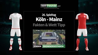 Bundesliga Prognose & Wett-Tipp: Köln - Mainz | 2019/20