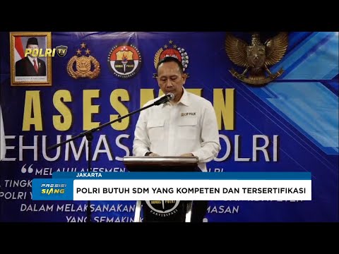 DIVISI HUMAS POLRI GELAR PEMBUKAAN ASESMEN SERTIFIKASI KEHUMASAN POLRI 2025