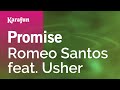 Promise - Romeo Santos & Usher | Karaoke Version | KaraFun
