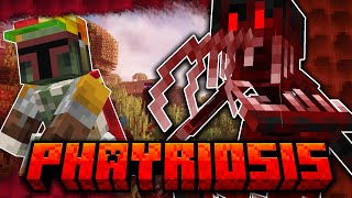 "PHAYRIOSIS" is GRUELING...