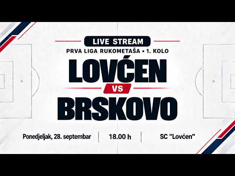 SBbet Prva liga za rukometaše: Lovćen - Brskovo [TRANSMISJA, LIVE]