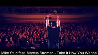 Mike Stud feat. Marcus Stroman - Take It How You Wanna