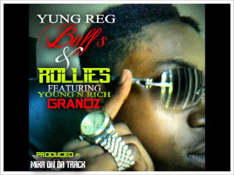 Yung Reg - Buffs & Rollies Ft. Young N Rich Grandz [Prod. By Mixa On Da Track]