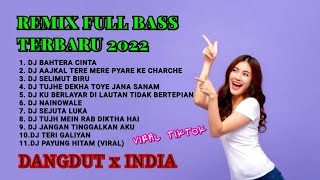 Download lagu DJ BAHTERA CINTA VIRAL FYP TIKTOK REMIX DANGDUT x INDIA FULL BASS TERBARU 2022 mp3