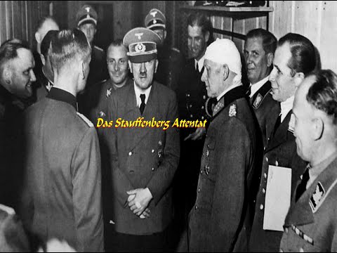 Das Stauffenberg Attentat vom 20.Juli 1944