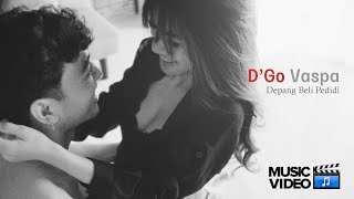 Download lagu D'Go Vaspa - Depang Bli Pedidi mp3