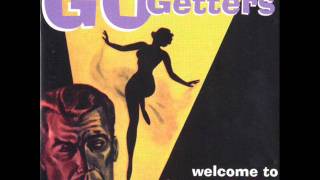 The Go Getters - Hold On Tight