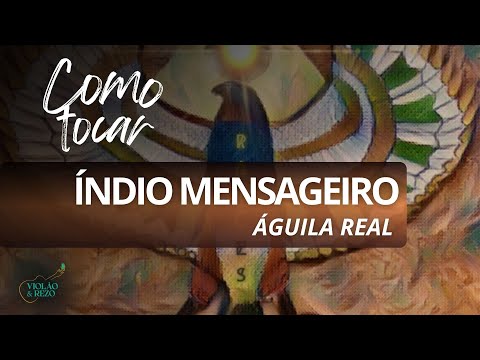 Índio Mensageiro - Aguila Real
