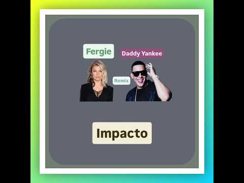 Daddy Yankee Ft Fergie - Impacto [Remix] (Instrumental Drum) 101bpm