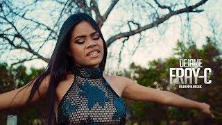 Dejame | FrayC | Respuesta a Nacho ft. Manuel Turizo