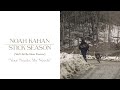 Your Needs My Needs by Noah Kahan