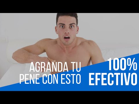 Como Engrandecer El Miembro Masculino o El Pene Naturalmente – Ejercicios Para Engrandecer