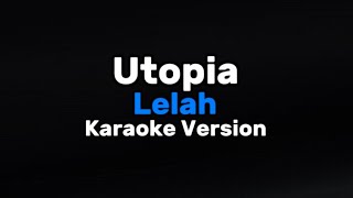 Download lagu Instrument Lirik Karaoke // Utopia - Lelah mp3