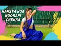 Hansta Hua Noorani Chehra Sitting Choreography Semi Classical Sargam Sharma