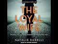 The Loyal Wife By Natalie Barelli | Audiobook Thirller, Mystery & Suspense
