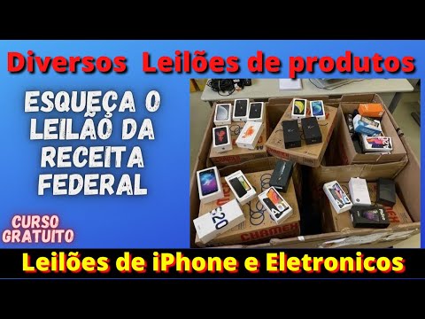 🔴 iPhone e Eletrônicos em Leilão 👉 conheça várias alternativas ao leilão da Receita Federal