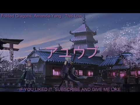 Electronic | Folded Dragons, Amanda Yang - This Low (Original Song)