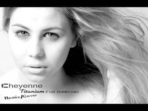 Cheyenne - Titanium (Feat. Demitrean) [Remix/Cover] Rap cover - David Guetta