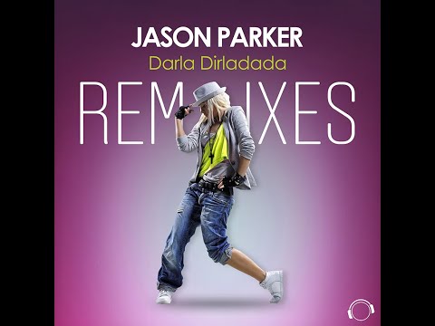 Jason Parker - Darla Dirladada (Patrick G-Spot & Stefano Prada Remix Edit)