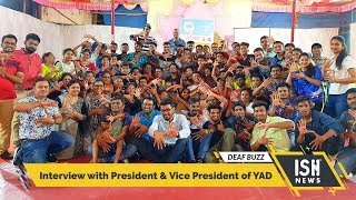 Interview with President and Vice President of YAD