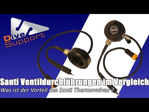Santi Durchführungen zum Heizsystem im Vergleich (Thermovalve vs. Ventildurchführung) | DiveSupport