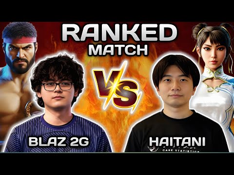 SF6 ▰ Blaz (Ryu) VS Haitani (Chun Li)