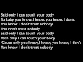Cashmere Cat - Trust Nobody ft. Selena Gomez, Tory Lanez LYRICS
