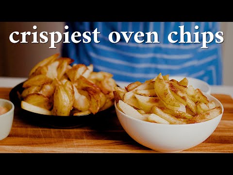 HELLA CRISPY OVEN CHIPS
