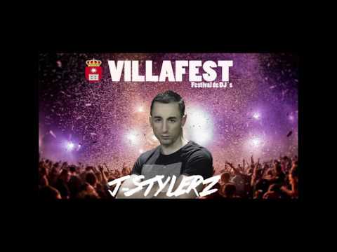 J-Stylerz @ Villafest 2016 (Full Set)