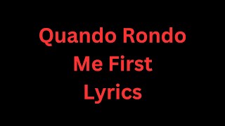 Quando Rondo - Me First (Lyrics) New Song #quandorondo #quandorondomefirst #lyrics