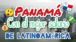Panamá 🇵🇦 con el MEJOR😲 SALARIO mínimo de Latinoamérica 2021-2022 😱