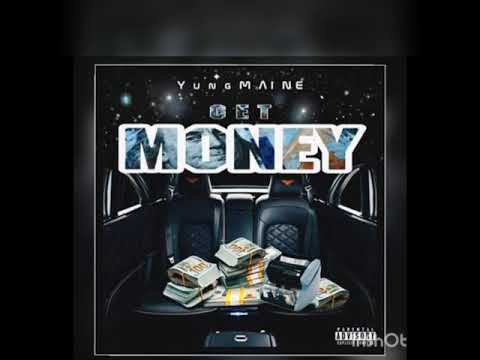 YUNG MAINE GET MONEY