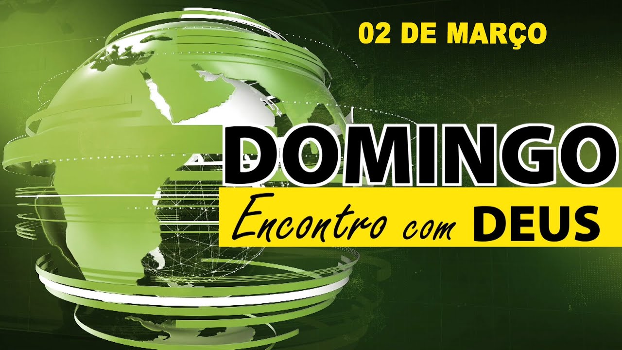 Reunião de Encontro com Deus 02/03/2025