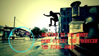 Skatin To The Money- Dame Stacks #Trapmusic #HipHop