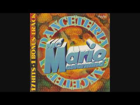 MC Mario Mastermind - Danceteria