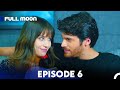 Full Moon Episode 6 (Long Version)