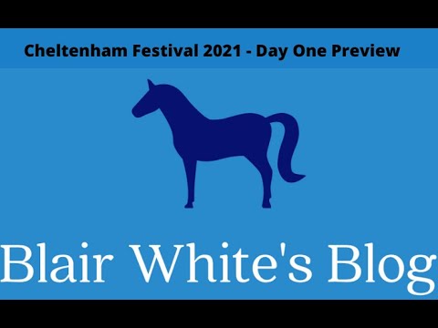 Cheltenham Festival 2021 - Day One Official Preview (Supreme, Arkle, Champion Hurdle, Mares Hurdle)