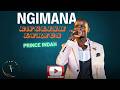 Prince Indah - Ngimana | English Lyrics